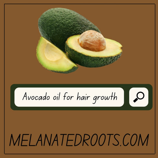 Avocado oil for hair growth