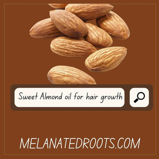 Sweet Almond Oil for hair growth